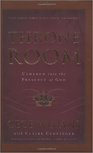 Throne Room: Ushered Into the Presence of God HB - Cece Winans